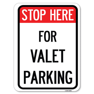 Stop Here - for Valet Parking