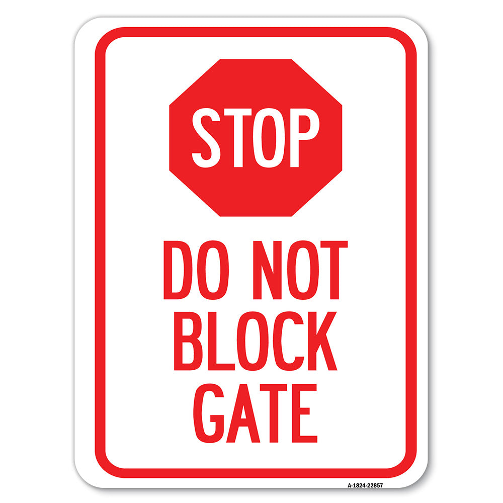 Stop Do Not Block Gate