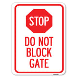 Stop Do Not Block Gate