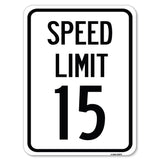 Speed Limit 15 Mph