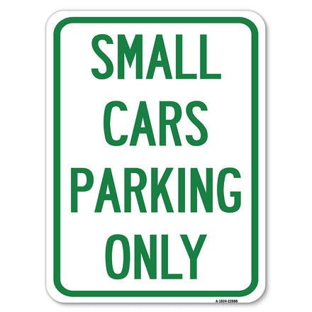 Small Cars Parking Only