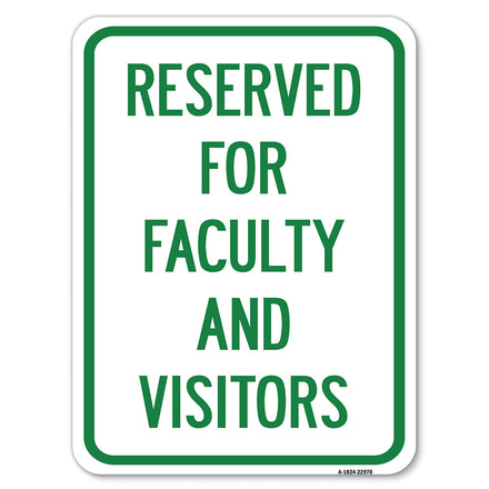 School Parking Sign Reserved for Faculty and Visitors