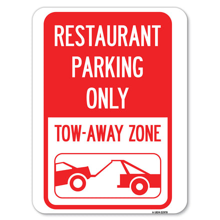 Restaurant Parking Only Tow-Away Zone (With Car Tow Graphic)