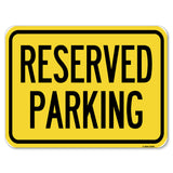Reserved Parking, Bright Yellow