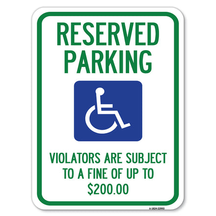 Reserved Parking - Violators Are Subject to A Fine of Up to $200 (Handicapped Symbol)