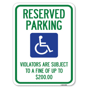 Reserved Parking - Violators Are Subject to A Fine of Up to $200 (Handicapped Symbol)