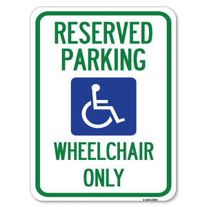 Reserved Parking Wheelchair Only (With Graphic)