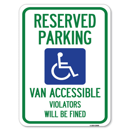 Reserved Parking Van Accessible, Violators Will Be Fined (With Graphic)