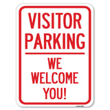 Reserved Parking Sign Visitor Parking, We Welcome You!