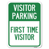 Reserved Parking Sign Visitor Parking, First Time Visitor