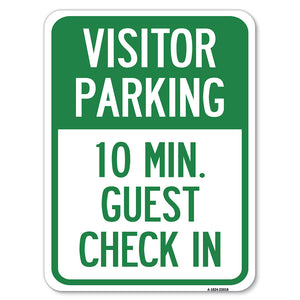 Reserved Parking Sign Visitor Parking, 10 Min. Guest Check In