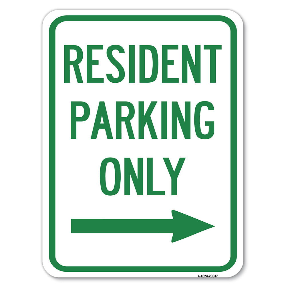 Reserved Parking Sign Resident Parking Only (With Right Arrow)