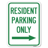 Reserved Parking Sign Resident Parking Only (With Right Arrow)