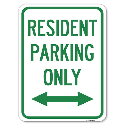 Reserved Parking Sign Resident Parking Only (With Bi-Directional Arrow)