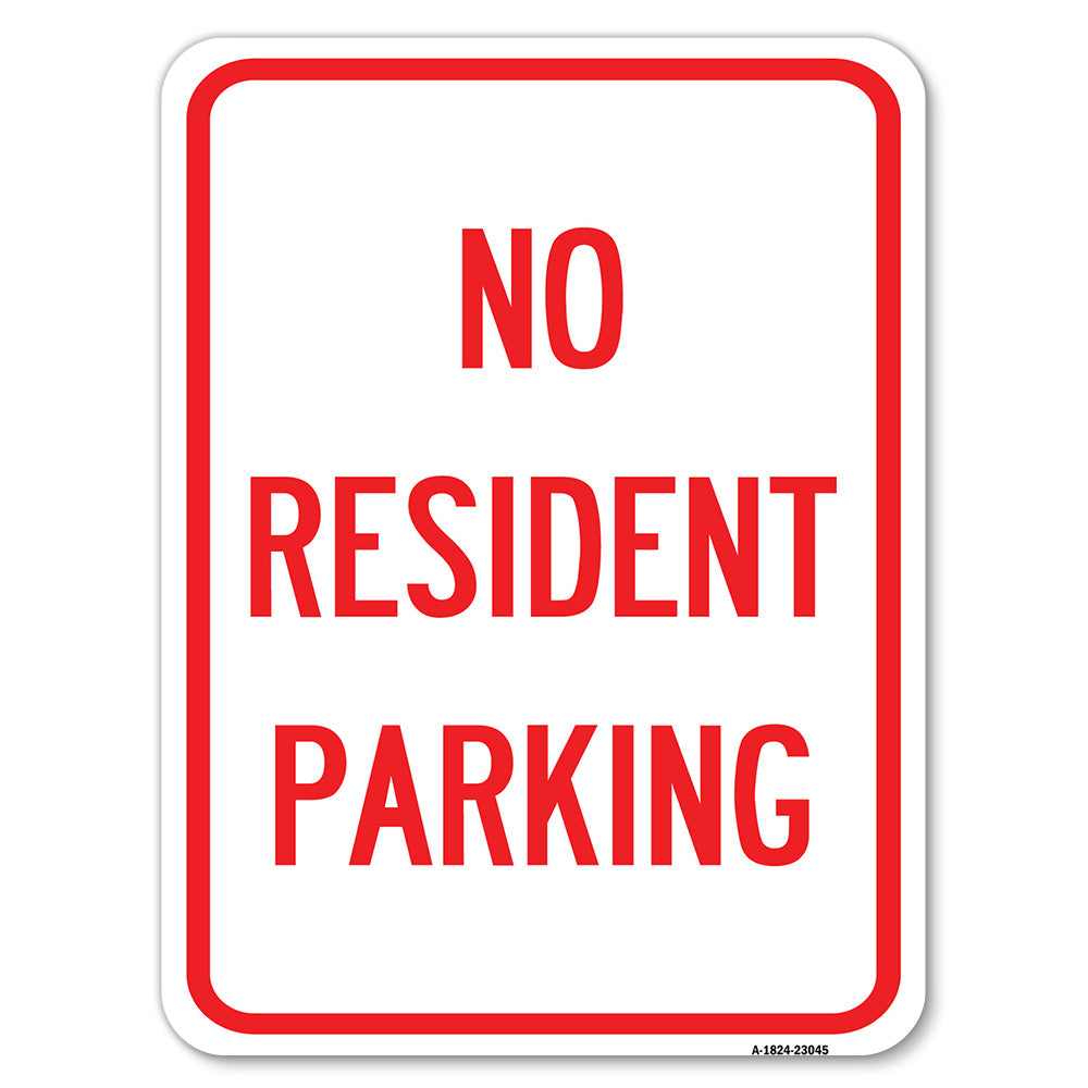 Reserved Parking Sign No Resident Parking