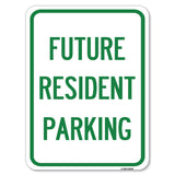 Reserved Parking Sign Future Resident Parking