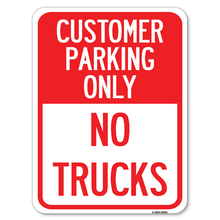 Reserved Parking Sign Customer Parking Only, No Trucks