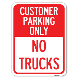 Reserved Parking Sign Customer Parking Only, No Trucks