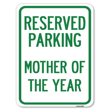 Reserved Parking Mother of the Year