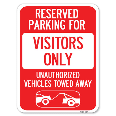 Reserved Parking for Visitors Only Unauthorized Vehicles Towed Away