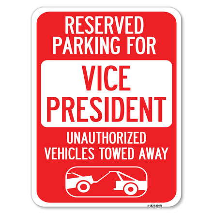 Reserved Parking for Vice President, Unauthorized Vehicles Towed Away (With Car Tow Graphic)