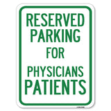 Reserved Parking for Physicians Patients