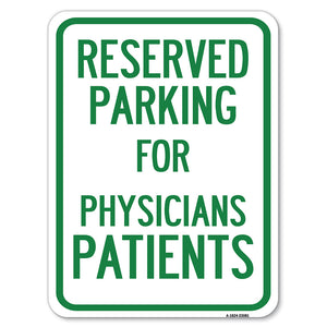 Reserved Parking for Physicians Patients