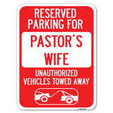 Reserved Parking for Pastor's Wife Unauthorized Vehicles Towed Away (With Tow Away Graphic)