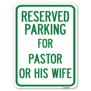 Reserved Parking for Pastor or His Wife