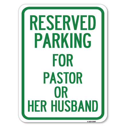 Reserved Parking for Pastor or Her Husband