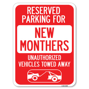 Reserved Parking for New Mothers Unauthorized Vehicles Towed Away (With Tow Away Graphic)