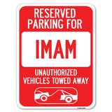 Reserved Parking for Imam Unauthorized Vehicles Towed Away (With Tow Away Graphic)