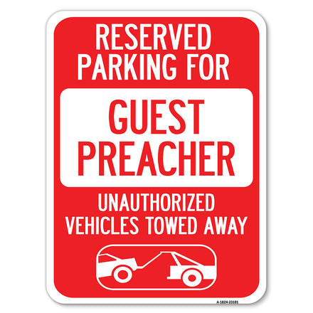 Reserved Parking for Guest Preacher Unauthorized Vehicles Towed Away (With Tow Away Graphic)