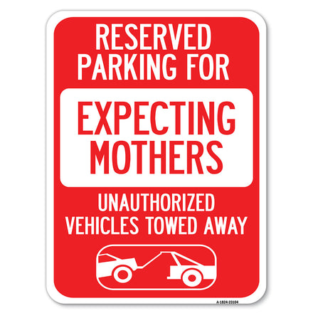 Reserved Parking for Expecting Mothers Unauthorized Vehicles Towed Away