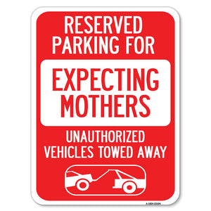 Reserved Parking for Expecting Mothers Unauthorized Vehicles Towed Away