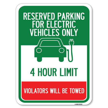 Reserved Parking for Electric Vehicles Only - 4 Hour Limit - Violators Will Be Towed