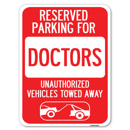 Reserved Parking for Doctors Unauthorized Vehicles Towed Away