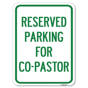 Reserved Parking for Co-Pastor