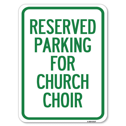 Reserved Parking for Church Choir