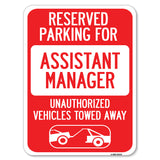 Reserved Parking for Assistant Manager, Unauthorized Vehicles Towed Away (With Car Tow Graphic)