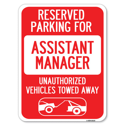 Reserved Parking for Assistant Manager, Unauthorized Vehicles Towed Away (With Car Tow Graphic)