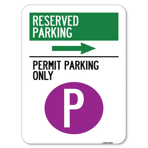 Reserved Parking - Permit Parking Only with Symbol and Right Arrow