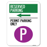 Reserved Parking - Permit Parking Only with Symbol and Left Arrow