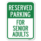 Reserved Parking - for Senior Adults