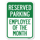 Reserved Parking - Employee of the Month