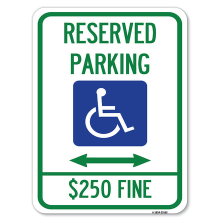 Reserved Parking $250 Fine (With Updated Symbol and Bi-Directional Arrow)