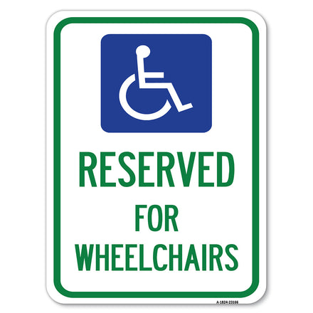 Reserved for Wheelchairs with Graphic