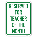Reserved for Teacher of the Month