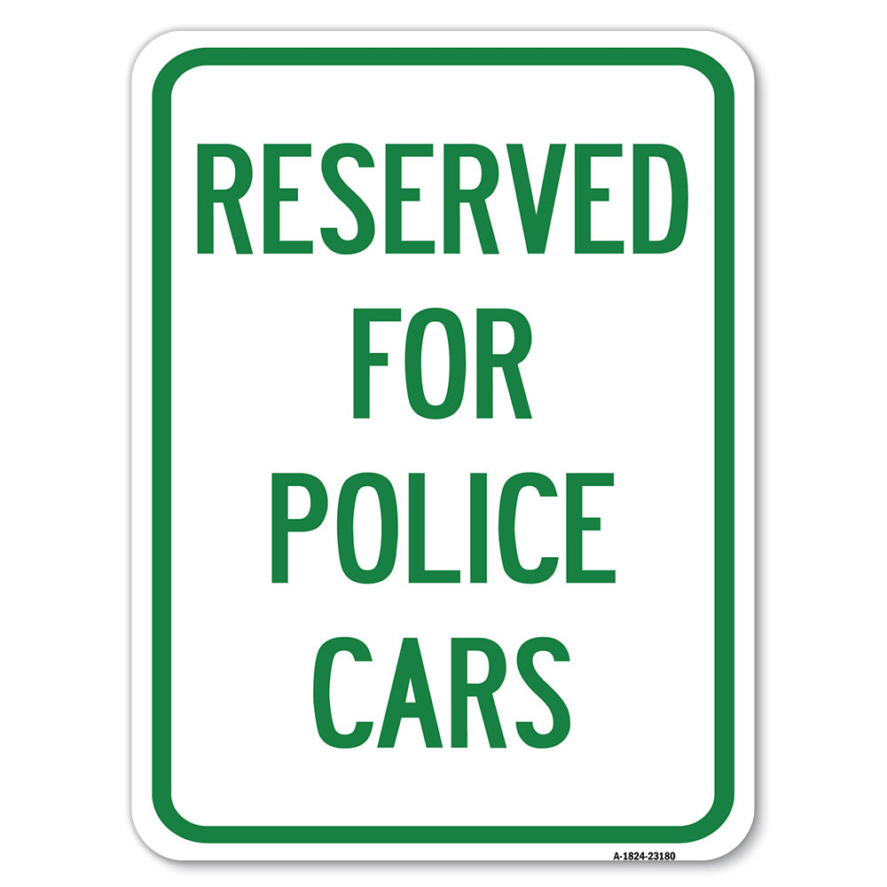 Reserved for Police Cars