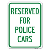 Reserved for Police Cars